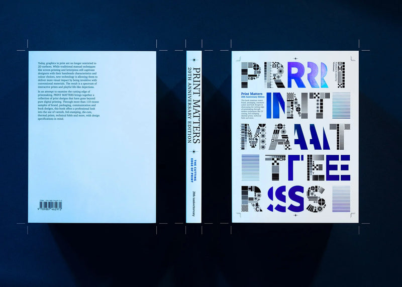 Print Matters: The Cutting Edge of Print (20th Anniversary Edition)